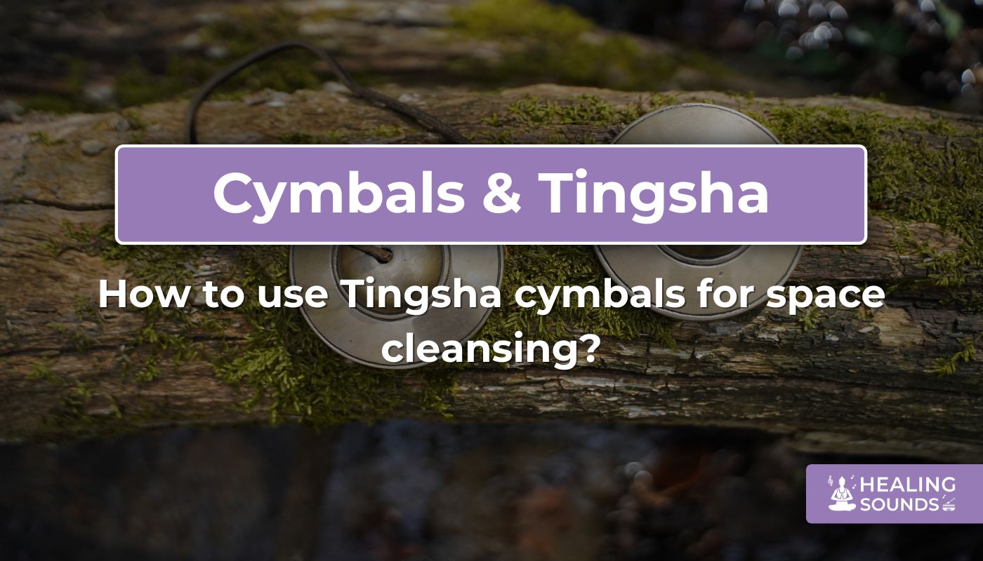 Best ways to use tingsha cymbals for space cleansing