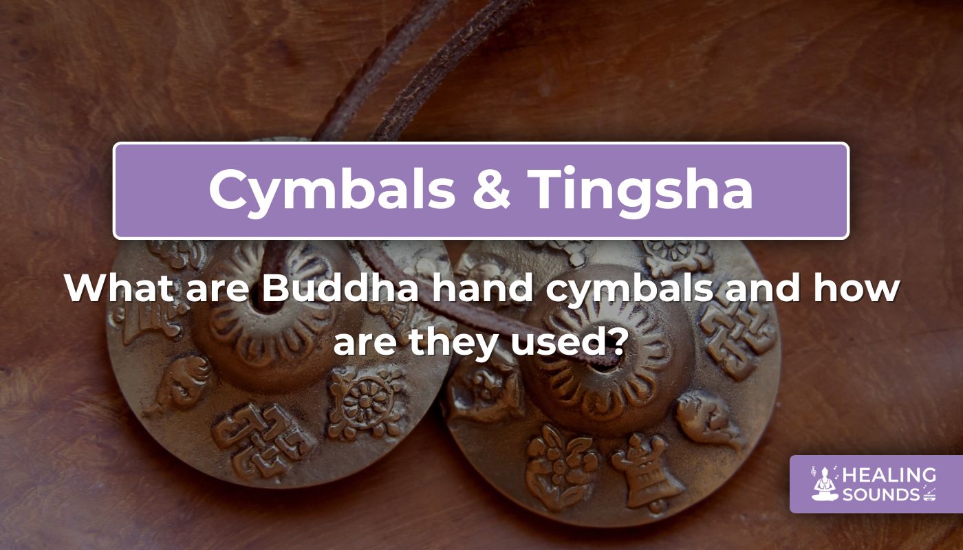 What are buddha hand cymbals