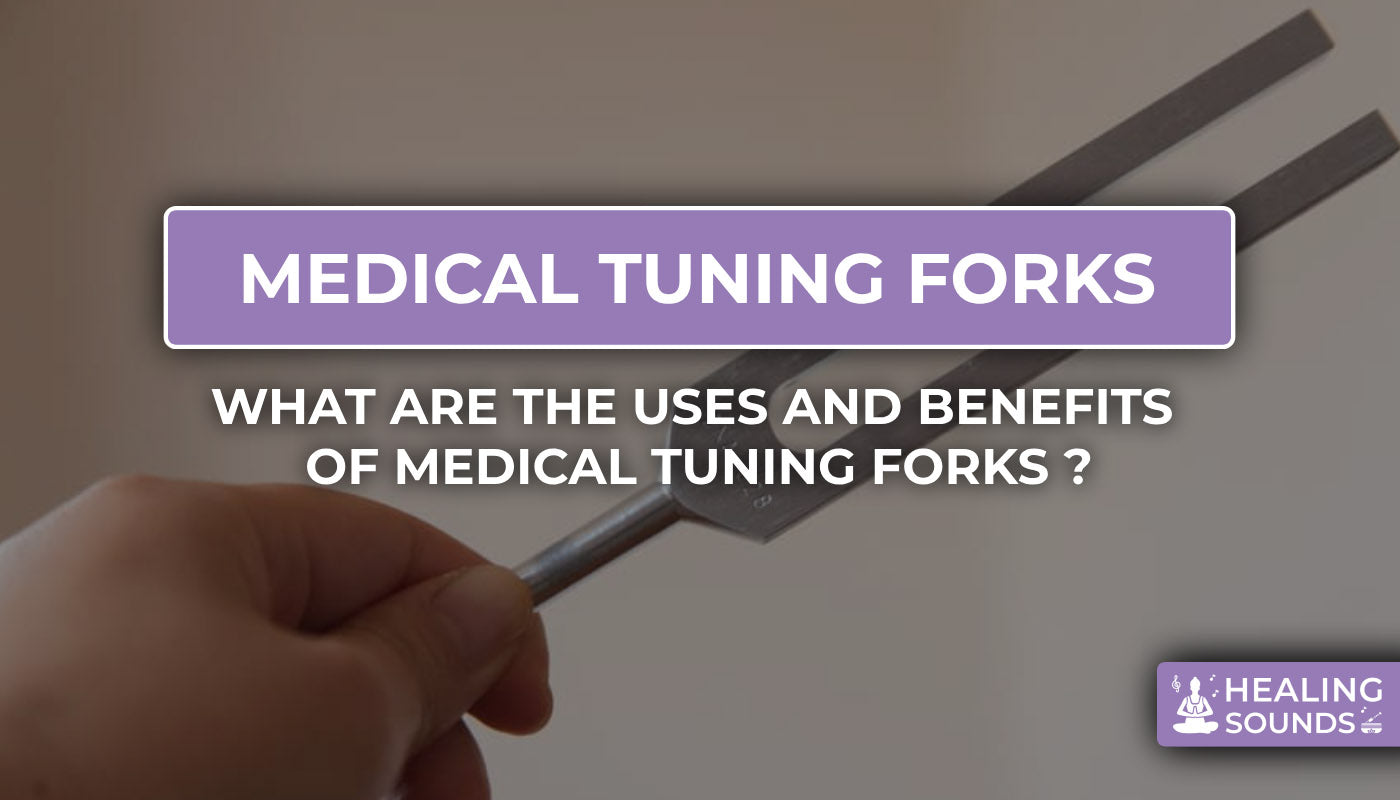 Benefits of medical tuning forks, tuning forks for sale