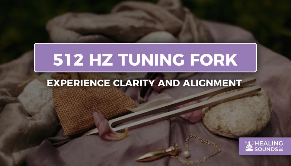 Therapeutic Balance with the 512 Hz Tuning Fork